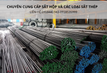 Cung Cấp Thép Hộp Và Sắt Thép Các Loại