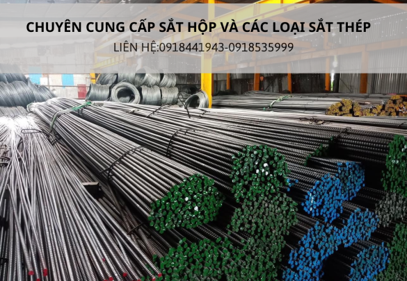 Cung Cấp Thép Hộp Và Sắt Thép Các Loại